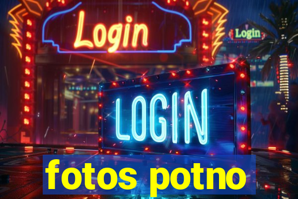 fotos potno